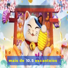 mais de 10.5 escanteios